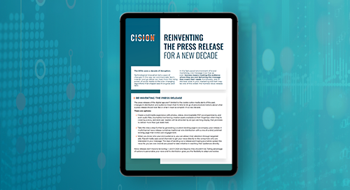 Reinventing the Press Release for a New Decade Reinventing the Press Release for a New Decade